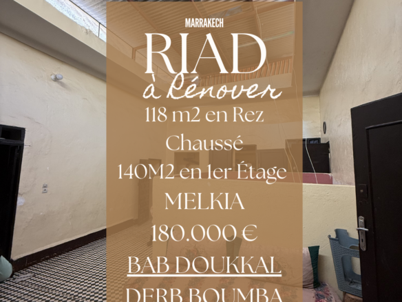 Riad Melkia a rénover Bab Doukala 118M2